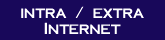 Internet / Intranet